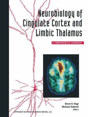 cover image of Neurobiology of Cingulate Cortex and Limbic Thalamus